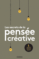 Secrets de la pensée créative (Les)